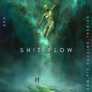 Shit Flow
