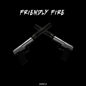 FRIENDLY FIRE (Prod. by tissiale)