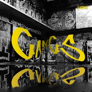 Gangs