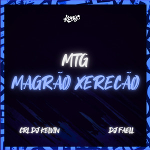 Mtg - Magrão Xerecão