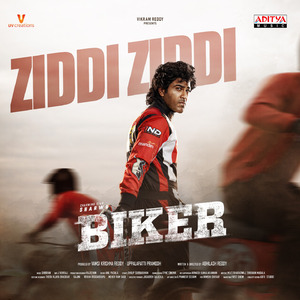 Ziddi Ziddi (From "Biker")