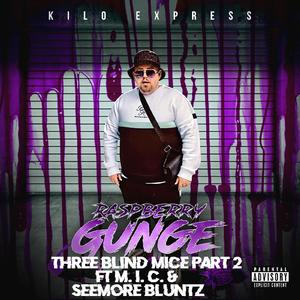 Three Blind Mice, Pt. 2 (feat. M.I.C. Money In Charge & Seemore Bluntz)
