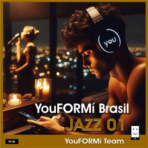 YouFORMí Brasil JAZZ 01