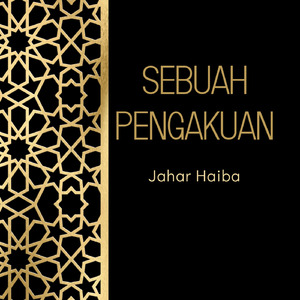 Al Itiraf (Sebuah Pengakuan)