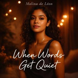 When Words Get Quiet