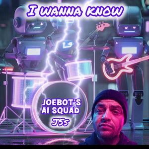 Josef Sivák - I wanna know (JoeBot)