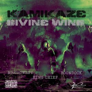 KAMIKAZE (DIVINE WIND) (feat. KING CHIEF & BOONDOCK)
