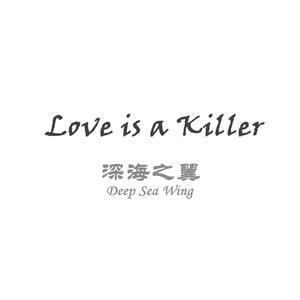 Love is a Killer