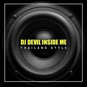 DJ Devil In Side Me Style Party