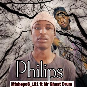 Philips (feat. Mr Ghost Drum)