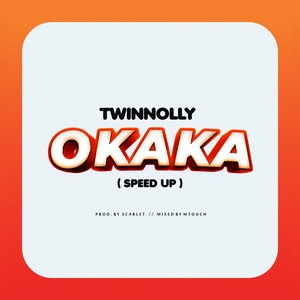 Okaka (Speed Up)