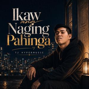 Ikaw ang Naging Pahinga
