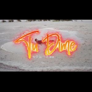 Tu Dime (feat. Lejo & Pablo Infante)