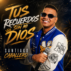 Tus Recuerdos Son Mi Dios