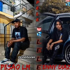 Pele lele (feat. Enny Diaz)