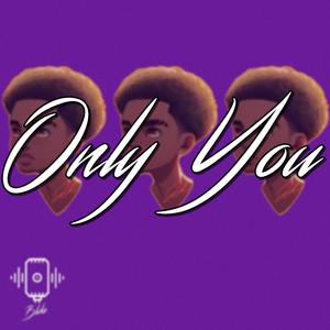 Only You (feat. Ngeluz Torao)