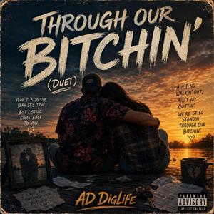 Through Our Bitchin'