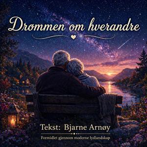 Drømmen om hverandre (AI-assist)