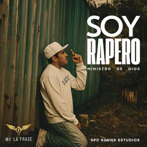 Soy Rapero Ministro de Dios