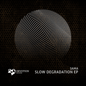 Slow Degradation (Original Mix)