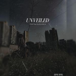 UNVEILED