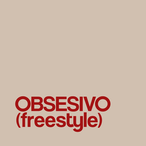 OBSESIVO (Freestyle)