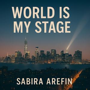 World is My Stage