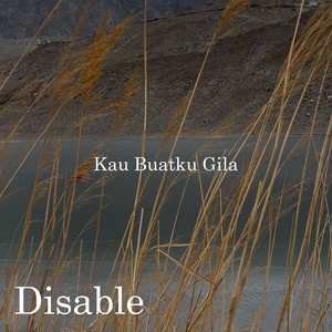 Kau Buatku Gila