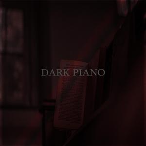 DARK PIANO