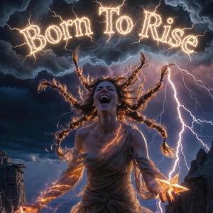 Born To Rise