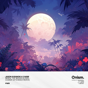 When The Moon Glows (Cader Extended Remix)