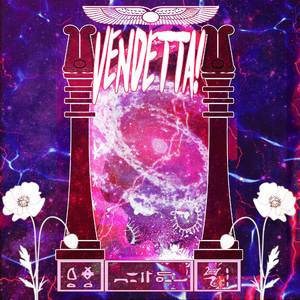 VENDETTA!