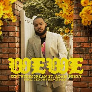 WEWE (feat. Adam Berry)