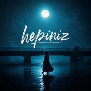 Hepiniz