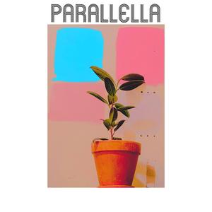 PARALLELLA