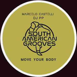 Move Your Body (Original Mix)