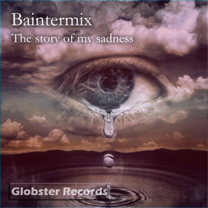 The story of my sadness (Original Mix)