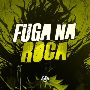 Fuga Na Roca