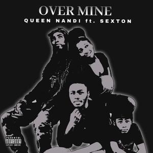 Over Mine (feat. Sexton)