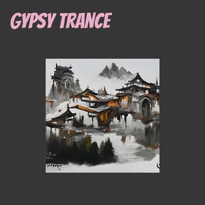 Gypsy Trance