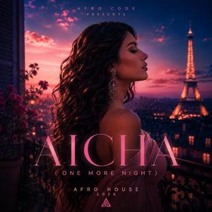Aicha (One More Night)