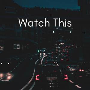 Watch This (Instrumental)