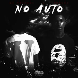 NO AUTO (feat. BG Trouble)