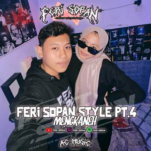 FERI SOPAN STYLE PT.4 | MENGKANEH