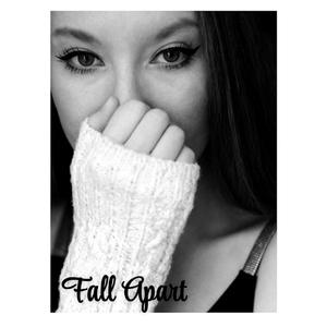 Fall Apart