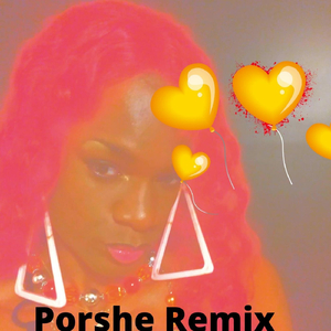 Porshe (Remix)
