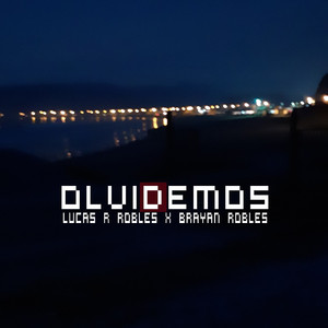 Olvidemos (feat. Brayan Robles.)