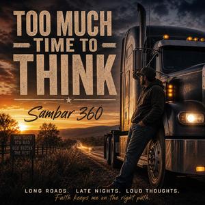 To Much Time To Think