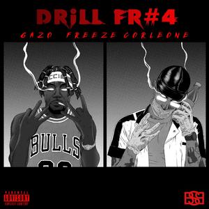 Drill FR 4 (feat. Freeze Corleone)