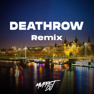 DEATHROW (Remix)